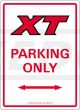 Schild 'XT PARKING ONLY', rot/weiß/schwarz, ca. 22x32cm