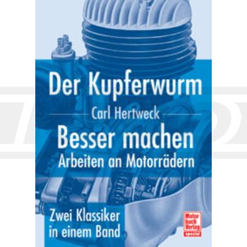 Der Kupferwurm / Besser machen (Carl Hertweck, 760 Pages, 817 Pictures)