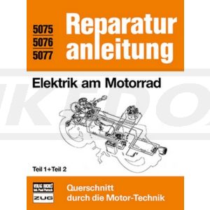 Workshop Manual 'Electrical Systems on Motorcycles' Part 1+2, Bucheli Verlag, 209 pages, size 210x280mm, German language